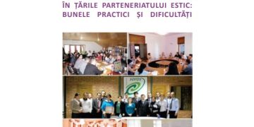 Respectarea drepturilor omului în ţările Parteneriatului Estic: bunele practici şi dificultăţi