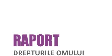 Raport Drepturile Omului în Moldova / Retrospectiva anului 2014