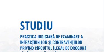 Studiu – Practica judiciară de examinare a infracțiunilor și contravențiilor privind circuitul ilegal de droguri fără scop de înstrăinare