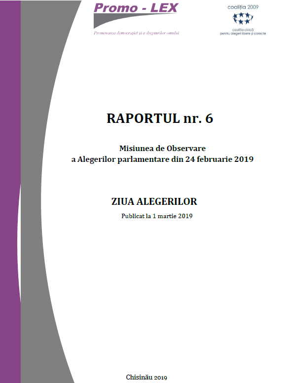 RAPORTUL nr.6 | Misiunea de Observare a Alegerilor parlamentare din 24 februarie 2019 | ZIUA ALEGERILOR