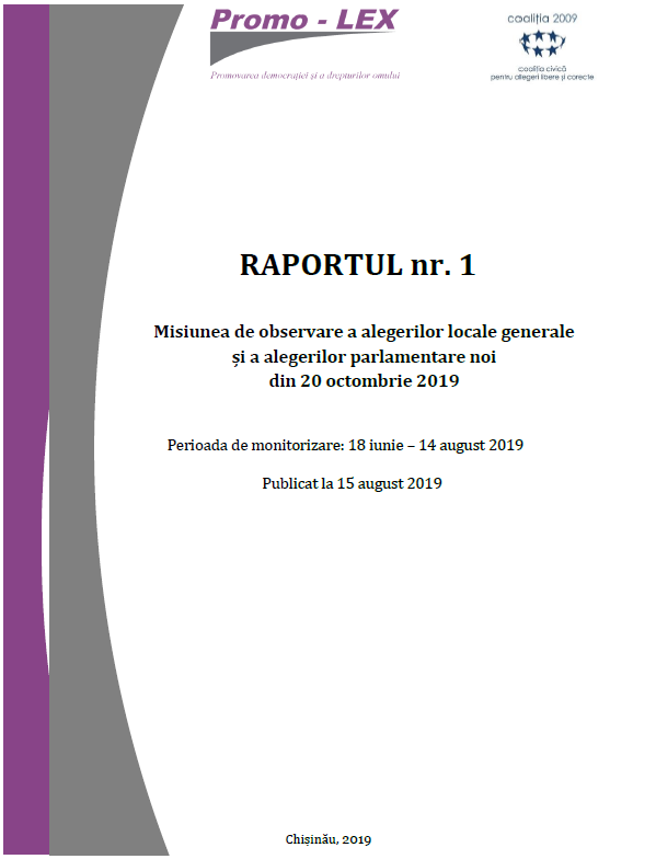 RAPORTUL nr. 1 | Misiunea de observare a alegerilor locale generale și a alegerilor parlamentare noi din 20 octombrie 2019