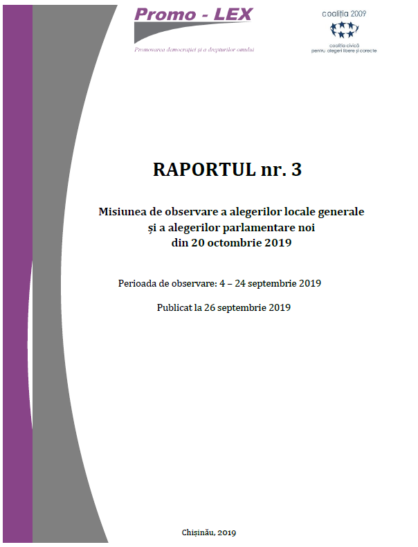 RAPORTUL nr. 3 | Misiunea de observare a alegerilor locale generale și a alegerilor parlamentare noi din 20 octombrie 2019