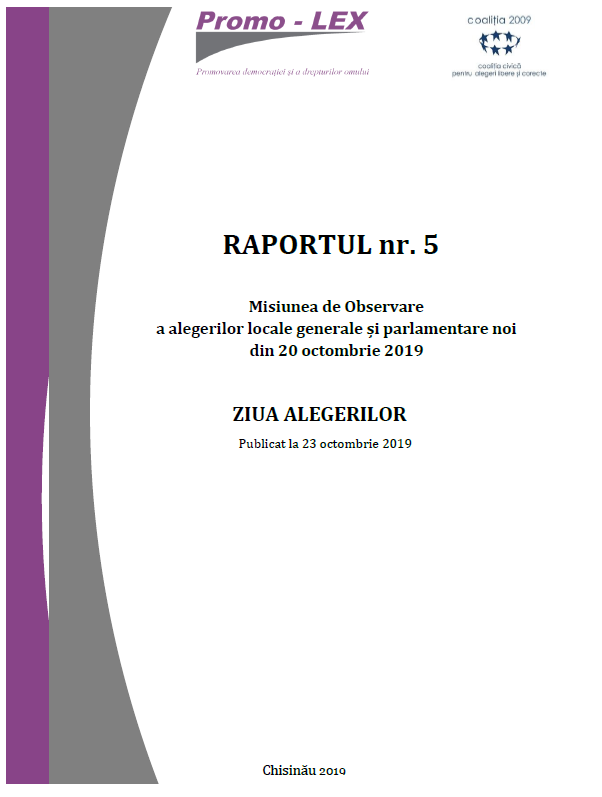 RAPORTUL nr.5 |  Misiunea de observare a alegerilor locale generale și parlamentare noi din 20 octombrie 2019 | ZIUA ALEGERILOR