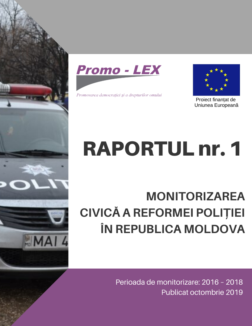 Promo-LEX a făcut public primul Raport privind monitorizarea reformei Poliției