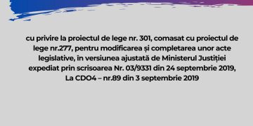 Opinie cu privire la proiectul de lege nr. 301, comasat cu proiectul de lege nr.277, pentru modificarea și completarea unor acte legislative, în versiunea ajustată de Ministerul Justiției expediat prin scrisoarea Nr. 03/9331 din 24 septembrie 2019, La CDO4 – nr.89 din 3 septembrie 2019