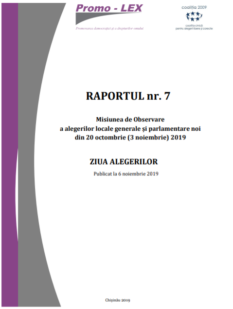 RAPORTUL nr.7 |  Misiunea de observare a alegerilor locale generale și parlamentare noi din 20 octombrie (3 noiembrie) 2019 | ZIUA ALEGERILOR