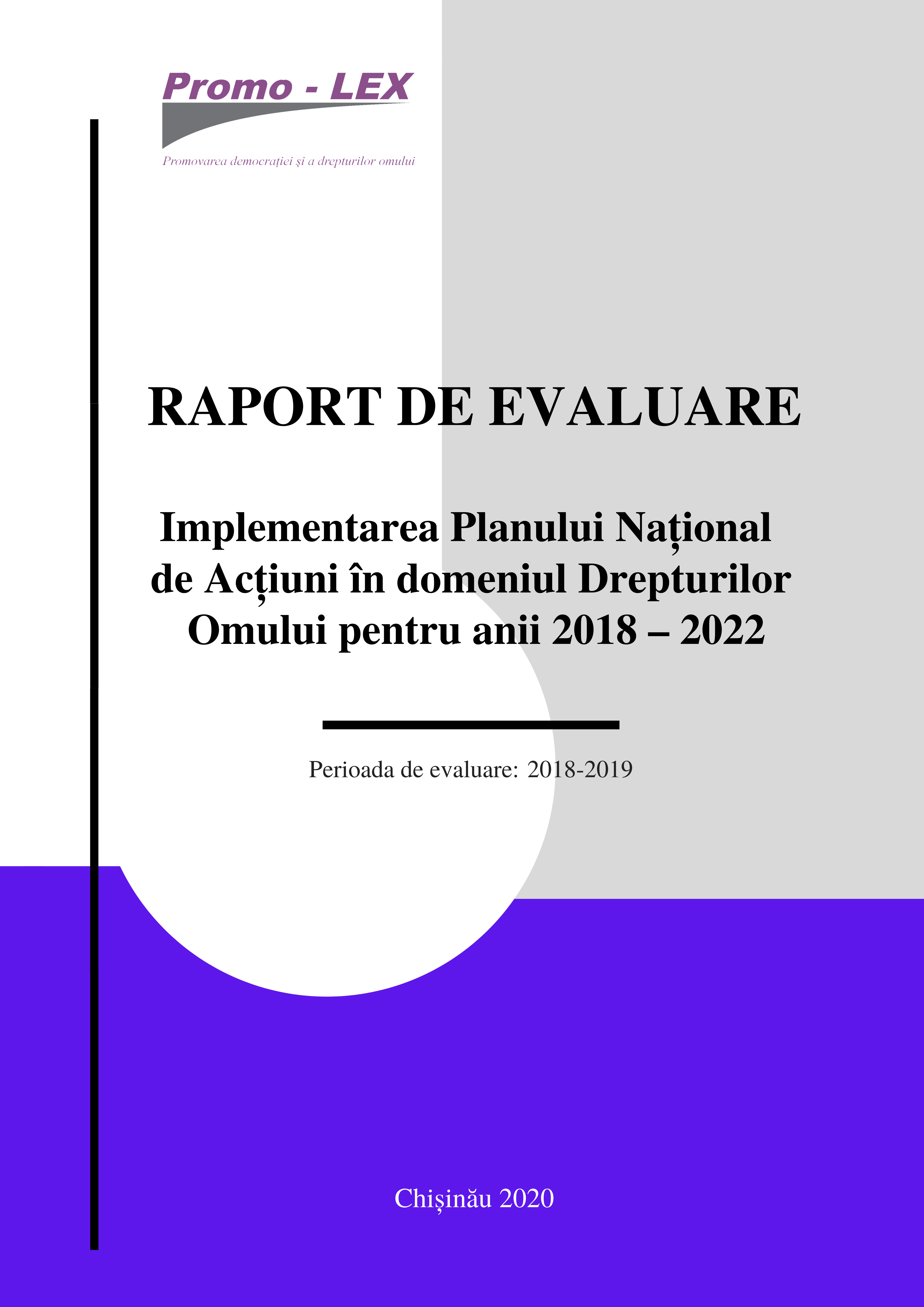 Raport ׀ Implementarea Planului Național de Acțiuni în domeniul Drepturilor Omului pentru anii 2018 – 2022