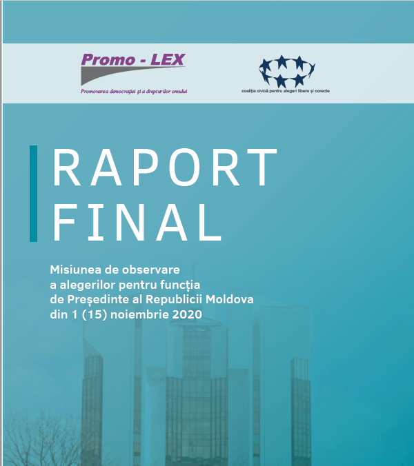 RAPORTUL FINAL | Misiunea de observare a alegerilor pentru funcția de Președinte al Republicii Moldova din 1 (15) noiembrie 2020