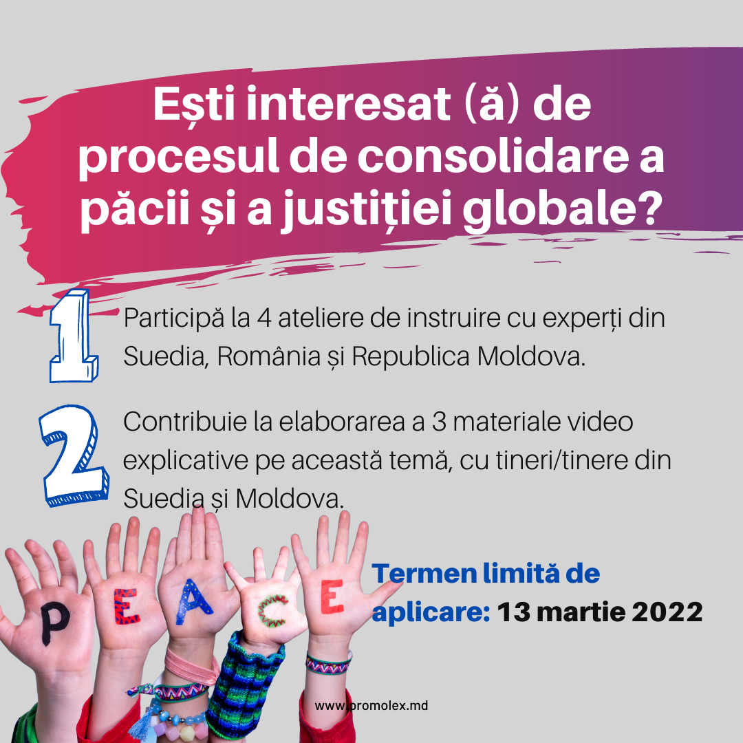 Ești interesat (ă) de procesul de consolidare a păcii și a justiției globale?
