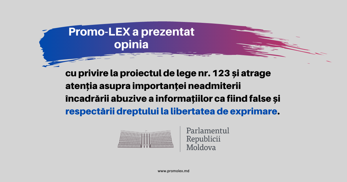Opinie cu privire la proiectul de lege nr. 123 pentru modificarea unor acte normative votat în prima lectură de Parlamentul Republicii Moldova pe data de 7 aprilie 2022