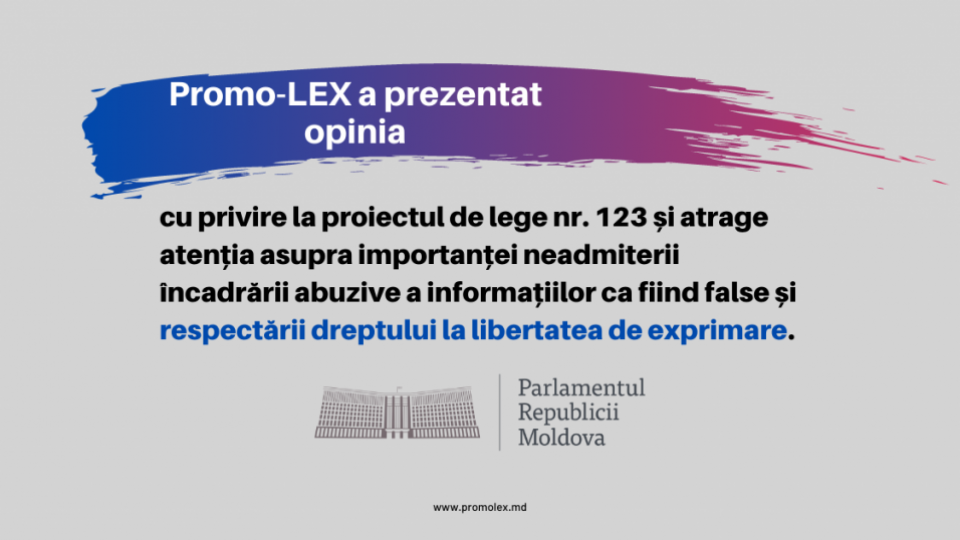 Opinie cu privire la proiectul de lege nr. 123 pentru modificarea unor acte normative votat în prima lectură de Parlamentul Republicii Moldova pe data de 7 aprilie 2022