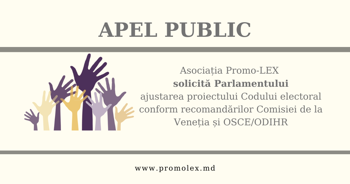 APEL PUBLIC: Asociația Promo-LEX solicită Parlamentului ajustarea proiectului Codului electoral conform recomandărilor Comisiei de la Veneția și OSCE/ODIHR