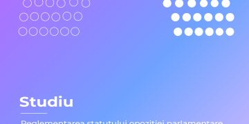 Studiu: Reglementarea statutului opoziției parlamentare în Republica Moldova