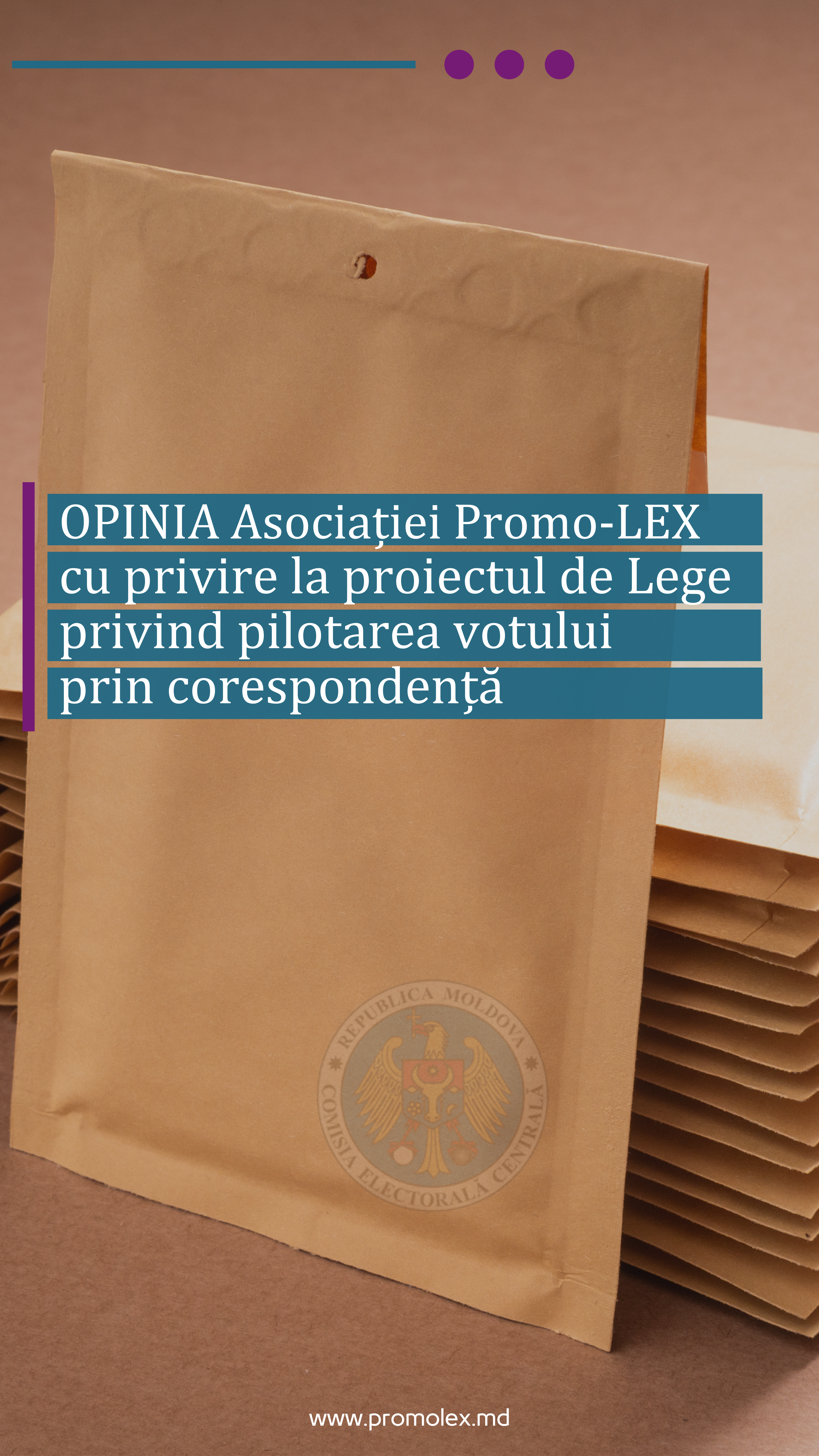 OPINIA Asociației Promo-LEX cu privire la proiectul de Lege privind pilotarea votului prin corespondență
