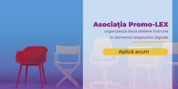 Asociația Promo-LEX vă invită să participați la două ateliere de instruire în domeniul drepturilor digitale