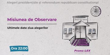 Misiunea Promo-LEX de Observare a alegerilor prezidențiale și referendumului constituțional din 20 octombrie 2024: Ultimele date ziua alegerilor  