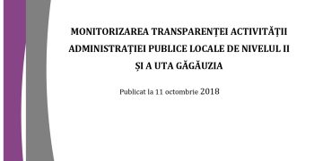 RAPORTUL nr. 3 | Monitorizarea transparenței activității administrației publice locale de nivelul II și a UTA Găgăuzia