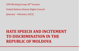 HATE SPEECH AND INCITEMENT TO DISCRIMINATION IN THE REPUBLIC OF MOLDOVA JOINT SUBMISSION of Promo-LEX Association and International Federation for Human Rights