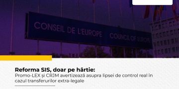 Promo-LEX și CRJM avertizează: Reforma SIS nu asigură control real asupra transferurilor neprevăzute de lege