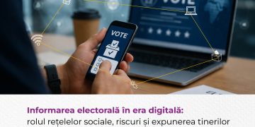 Informarea electorală în era digitală: rolul rețelelor sociale, riscuri și expunerea tinerilor