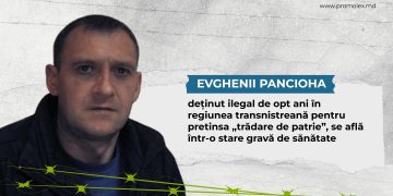 Promo-LEX solicită intervenția urgentă a Viceprim-ministrului pentru reintegrare în cazul lui Evghenii Pancioha, deținut ilegal de opt ani în regiunea transnistreană pentru pretinsa „trădare de patrie”, în contextul agravării continue a stării sale de sănătate