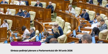 Sinteza ședinței plenare a Parlamentului din 18 iunie 2026