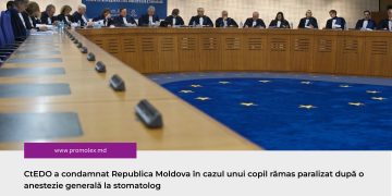 CtEDO a condamnat Republica Moldova în cazul unui copil rămas paralizat după o anestezie generală la stomatolog